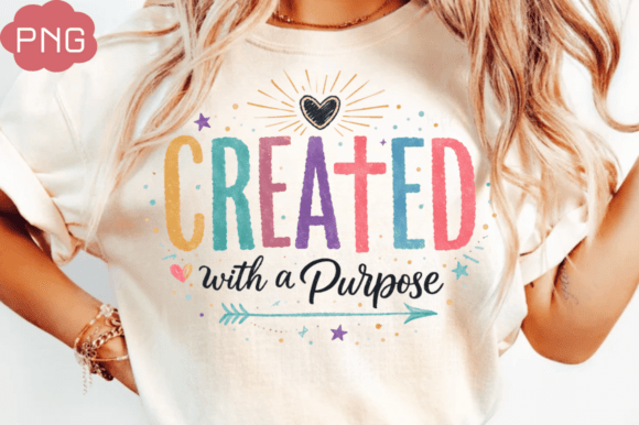 Created with a Purpose: Faith PNG Shirt Design